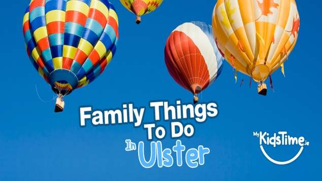 Family Things to do in Northern Ireland