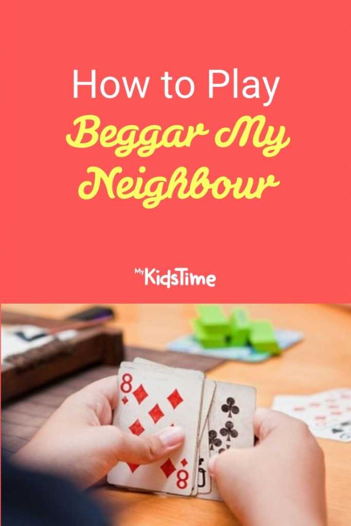 How to Play Beggar My Neighbour