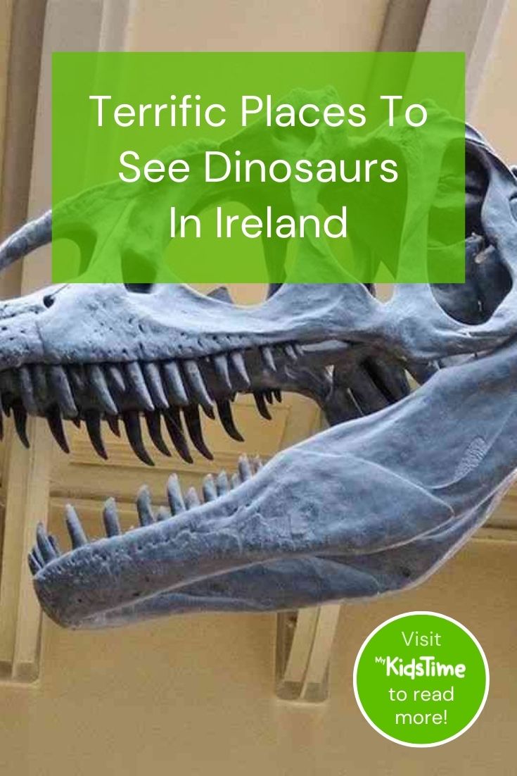 Terrific Places to See Dinosaurs in Ireland Pinterest Terrific Places to See Dinosaurs in Ireland