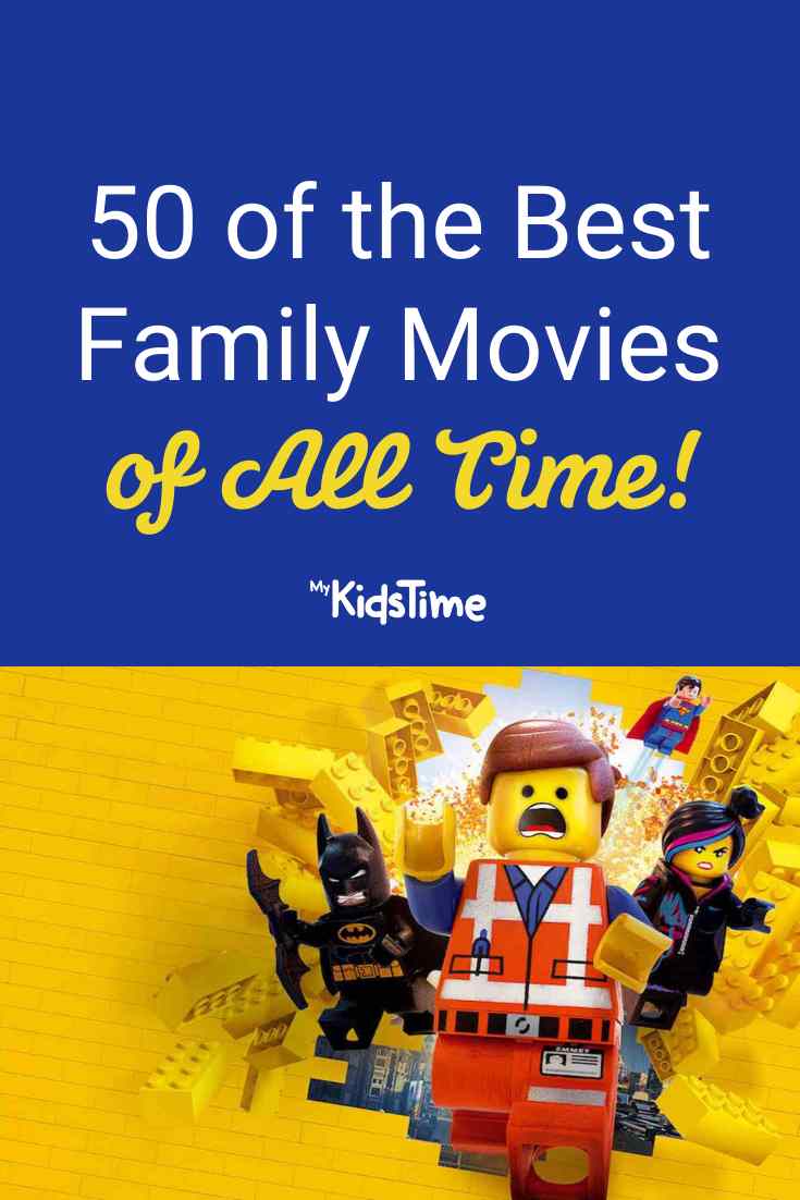 50 of the Best Family Movies of All Time - Mykidstime