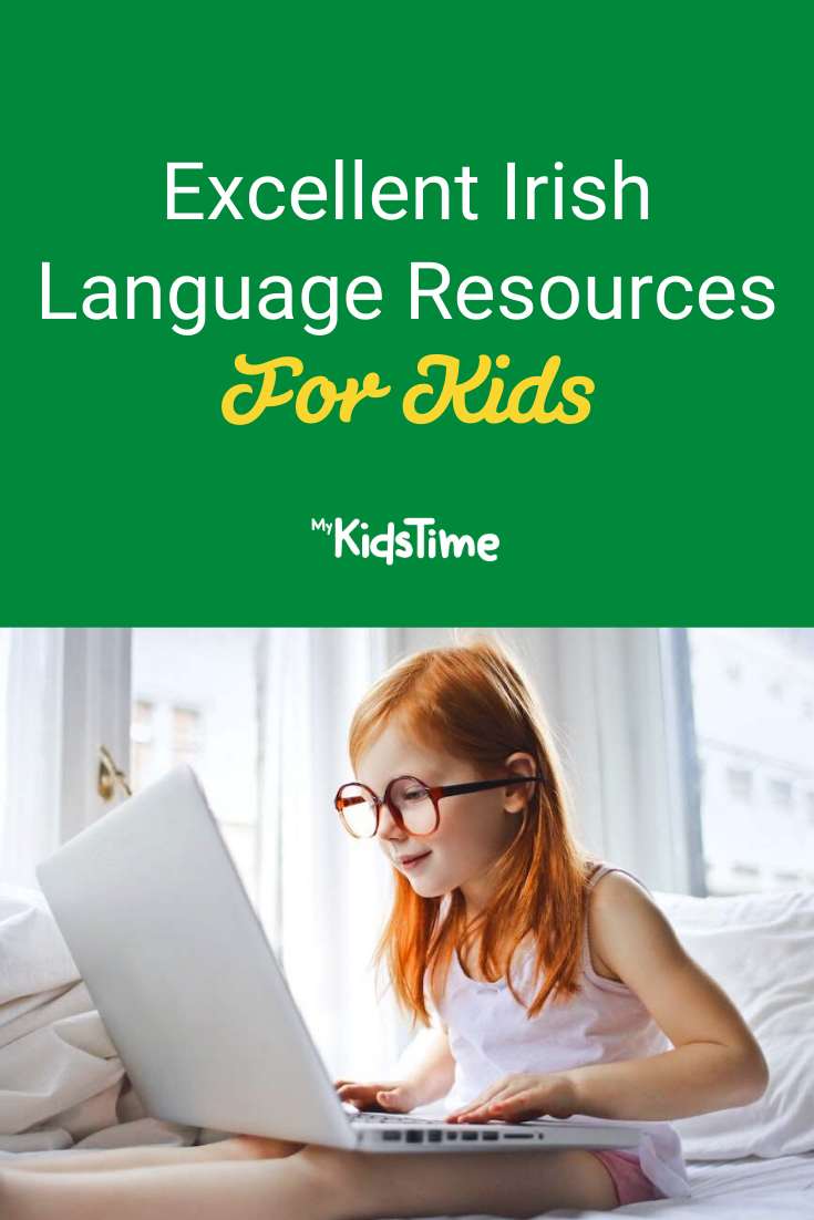 Excellent Irish Language Resources for Kids Learning At Home - Mykidstime