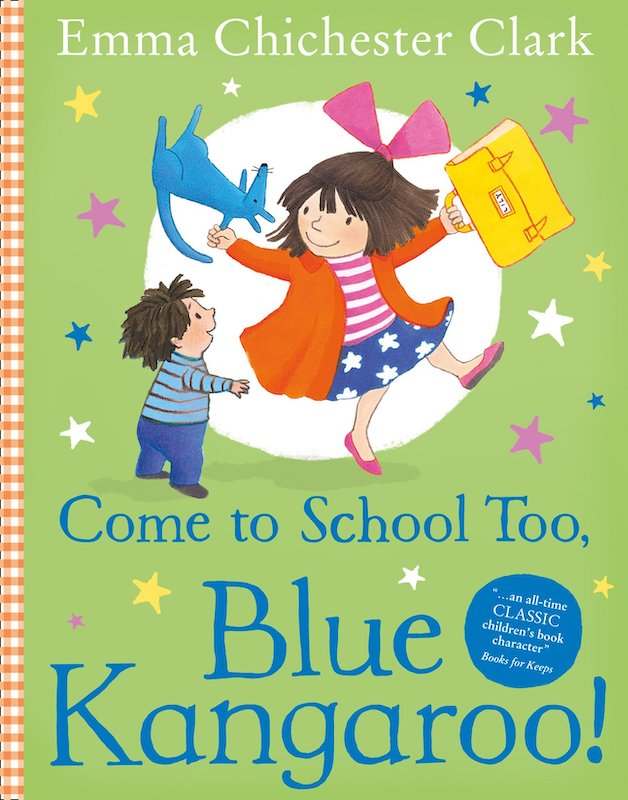 Come to School Too Blue Kangaroo books about starting school