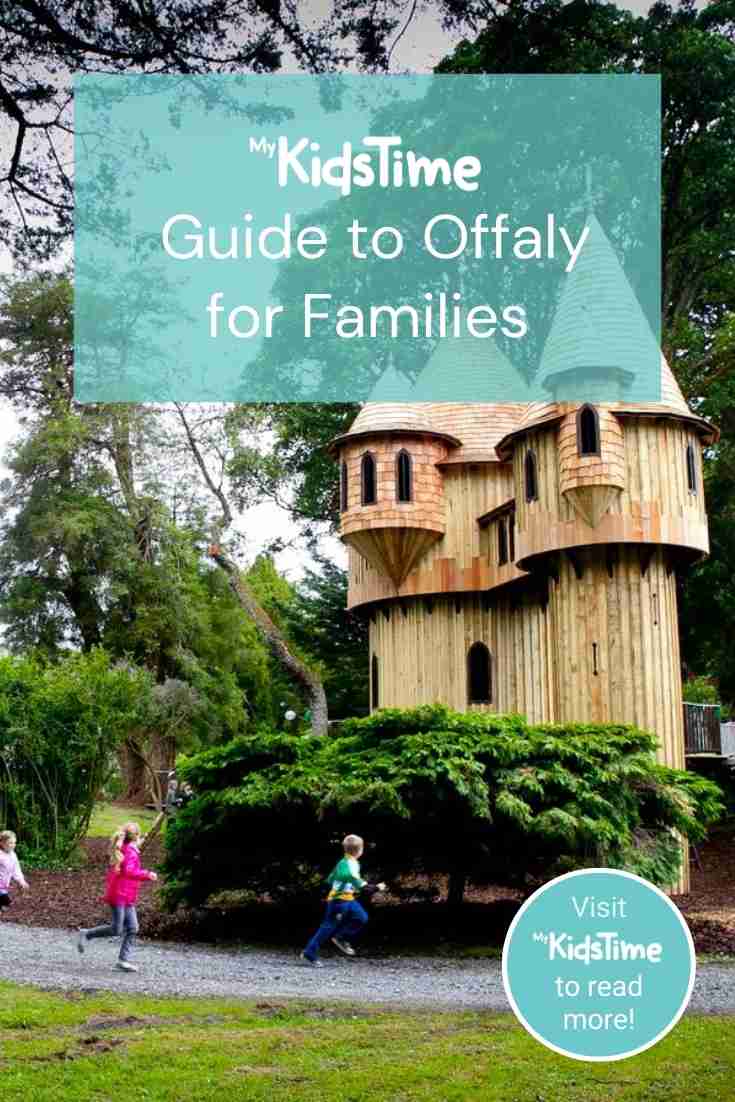 Ultimate Guide to Offaly for Families vertical Ultimate Guide to Offaly for Families vertical