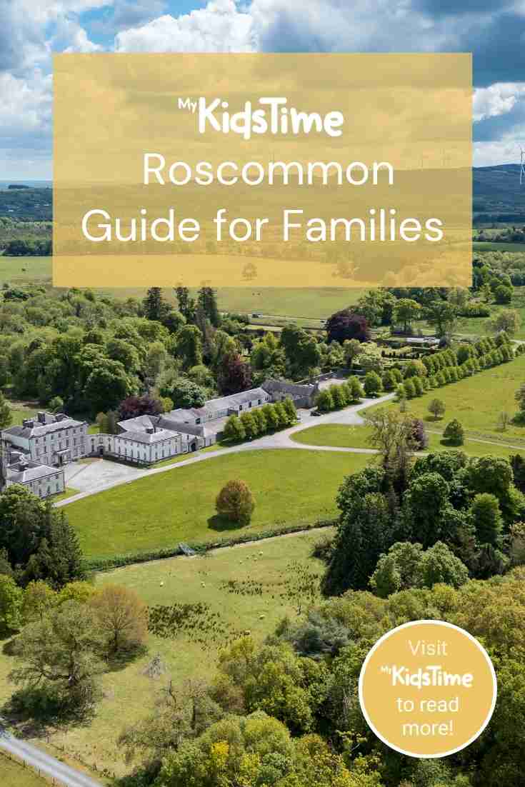 Ultimate Guide to Roscommon for Families Vertical Ultimate Guide to Roscommon for Families Vertical