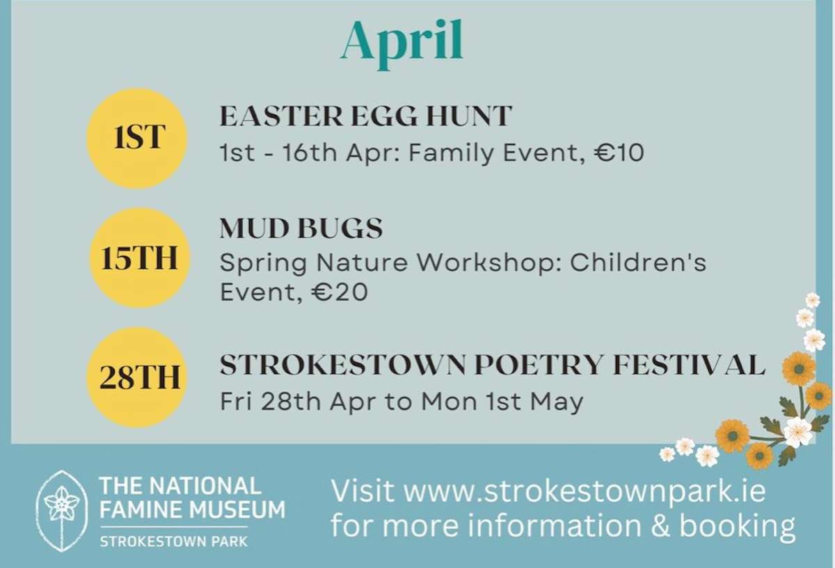 Strokestown April 2023 family events Family events at Strokestown Park